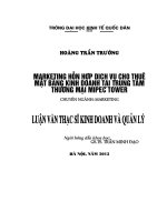 Luận văn thạc sỹ: Marketing Hỗn hợp Dịch vụ cho thuê mặt bằng kinh doanh tại Trung Tâm Thương Mại Mipec Tower