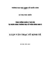 Luận văn thạc sỹ kinh tế: Tăng cường quản lý nợ xấu tại Ngân hàng thương mại cổ phần Đông Nam Á
