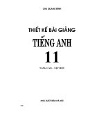 Thiết kế bài giảng Tiếng Anh 11 Nâng cao - Tập 1