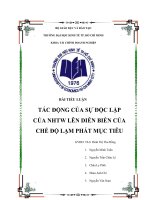 Tiểu luận tài chính quốc tế Tác động của sự độc lập của ngân hàng trung ương lên diễn biến của chế độ lạm phát mục tiêu