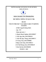 Tiểu luận hệ thống thông tin quản trị VOLVO TRUCKS’ VALUABLE EARLY WARNING SYSTEM