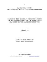 Luận văn thạc sĩ Nâng cao hiệu quả hoạt động cho vay đối với học sinh sinh viên tại chi nhánh ngân hàng chính sách xã hội tỉnh Phú Thọ