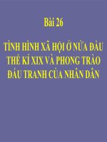 Bai 26: Tinh hình xã hội nửa đầu TK XIX