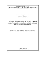 luận văn đánh giá thực trạng rủi ro, sự cố và an ninh môi trường đường sắt đô thị thế giới   giải pháp, ứng dụng đối với việt nam