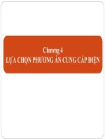 Chương 4: LỰA CHỌN PHƯƠNG ÁN CUNG CẤP ĐIỆN