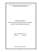 SKKN mầm non âm nhạc MỘT SỐ GIẢI PHÁP NÂNG CAO CHẤT LƯỢNG GIÁO DỤC ÂM NHẠC ĐỐI VỚI TRẺ Ở TRƯỜNG MẦM NON