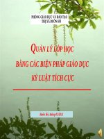 ĐỔI MỚ PHƯƠNG PHÁP GIÁO DỤC KỈ LUẬT TÍCH CỰC ( BÀI 2)
