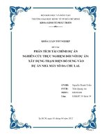 Phân tích tài chính dự án nghiên cứu thực nghiệm đối với dự án xây dựng trạm điện bổ sung vào dự án nhà máy sô đa Chu Lai