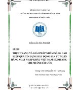Thực trạng và giải pháp nhằm nâng cao hiệu quả tín dụng bất động sản từ Ngân hàng Xuất nhập khẩu Việt Nam Eximbank - Chi nhánh Sài Gòn