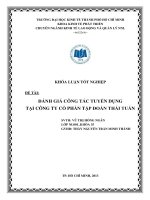 Đánh giá công tác tuyển dụng tại công ty cổ phần tập đoàn Thái Tuấn ( Chuyên đề tốt nghiệp Trường Đại Học Kinh Tế, 2013 )