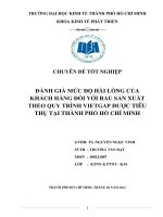 Đánh giá mức độ hài lòng của khách hàng đối với rau sản xuất theo quy trình Vietgap được tiêu thụ tại Thành phố Hồ Chí Minh