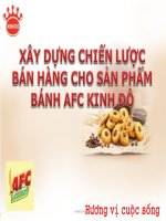 Bài thuyết trình Lập kế hoạch Marketing cho sản phẩm bánh Cracker AFC Kinh Đô