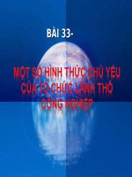 bài 33một số hình thức chủ yếu của tổ chức lãnh thổ công nghiệp