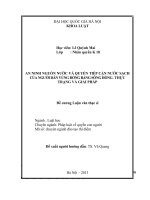 Đề cương Luận văn thạc sĩ AN NINH NGUỒN NƯỚC VÀ QUYỀN TIẾP CẬN NƯỚC SẠCH CỦA NGƯỜI DÂN VÙNG ĐỒNG BẰNG SÔNG HỒNG. THỰC TRẠNG VÀ GIẢI PHÁP