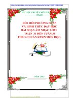 ĐỔI MỚI PHƯƠNG PHÁP VÀ HÌNH THỨC DẠY HỌC BÀI SOẠN ÂM NHẠC LỚP1 TUẦN  31 ĐẾN TUẦN 35 THEO CHUẨN KTKN MÔN HỌC.