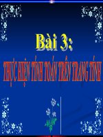 Bài 3 : Thực hiện tính toán trên trang tính