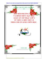ĐỔI MỚI PHƯƠNG PHÁP  VÀ HÌNH THỨC DẠY HỌC   GIÁO ÁN ÂM NHẠC LỚP 2   TỪ TIẾT 11 ĐẾN TIẾT 15 THEO CHUẨN KTKN MÔN HỌC.