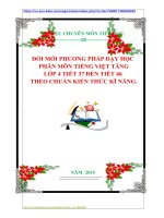 ĐỔI MỚI PHƯƠNG PHÁP DẠY HỌC  PHÂN MÔN TIẾNG VIỆT TĂNG  LỚP 4 TIẾT 37 ĐẾN TIẾT 46   THEO CHUẨN KIẾN THỨC KĨ NĂNG.