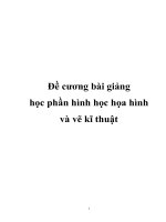 Đề cương bài giảng học phần hình học họa hình và vẽ kĩ thuật