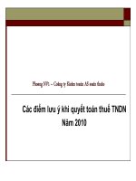 BÀI BÁO CÁO THỰC TẬP-CÁC ĐIỂM LƯU Ý KHI QUYẾT TOÁN THUẾ TNDN NĂM 2010