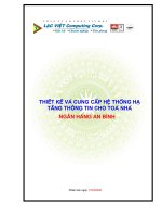 BÀI BÁO CÁO THỰC TẬP-THIẾT KẾ VÀ CUNG CẤP HỆ THỐNG HẠ TẦNG THÔNG TIN CHO TÒA NHÀ NGÂN HÀNG AN BÌNH