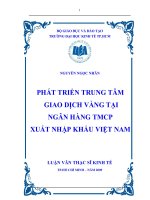 Phát triển trung tâm giao dịch vàng tại ngân hàng TMCP xuất nhập khẩu Việt Nam