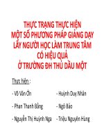BÀI BÁO CÁO-THỰC TRẠNG THỰC HIỆN MỘT SỐ PHƯƠNG PHÁP GIẢNG DẠY LẤY NGƯỜI HỌC LÀM TRUNG TÂM CSO HIỆU QUẢ Ở TRƯỜNG ĐH THỦ DẦU MỘT