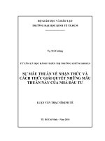 Sự mâu thuẫn về nhận thức và cách thức giải quyết những mâu thuẩn này của nhà đầu tư  Luận văn thạc sĩ