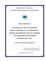 Đo lường các yếu tố ảnh hưởng đến sự thỏa mãn của các điểm bán lẻ khi mua sản phẩm sữa tươi của Vinamilk tại thị trường TP. Hồ Chí Minh  Luận văn thạc sĩ kinh tế