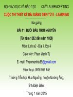 slide lịch sử 4 -bài 11 buổi đầu thời nguyễn _Gv P.M Tú