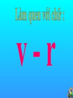 Làm quen chữ cái v r