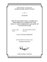 Một số giải pháp nâng cao hiệu quả hoạt động của chuỗi cung ứng Công ty trách nhiệm hữu hạn Quốc tế Cao Nguyên Xanh  Luận văn thạc sĩ