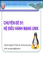 CHUYÊN ĐỀ S1-HỆ ĐIỀU HÀNH MẠNG UNIX-ĐHSPKT HCM