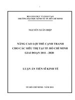 Nâng cao lợi thế cạnh tranh cho các siêu thị tại thành phố Hồ Chí Minh giai đoạn 2011-2020