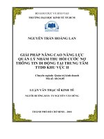 Giải pháp nâng cao năng lực quản lý nhằm thu hồi cước nợ thông tin di động tại trung tâm TTDĐ khu vực II