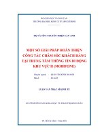 Một số giải pháp hoàn thiện công tác chăm sóc khách hàng tại trung tâm thông tin di động khu vực II ()Mobifone  Luận văn thạc sĩ