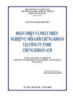 Hoàn thiện và phát triển nghiệp vụ môi giới chứng khoán tại công ty TNHH chứng khoán ACB