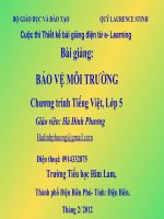 slide tiếng việt 5 -bảo vệ môi trường _Gv H.Đ Phương
