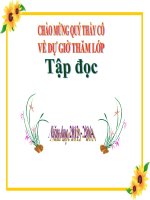 BÀI GIẢNG MINH HỌA CHUYÊN ĐỀ ĐỔI MỚI PHƯƠNG PHÁP DẠY HỌC  MỘT SỐ BIỆN PHÁP HƯỚNG DẪN  HỌC SINH HỌC TỐT  MÔN TẬP ĐỌC LỚP 4.