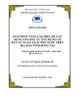 Giải pháp nâng cao hiệu quản sử dụng vốn đầu tư xây dựng cơ bản từ ngân sách nhà nước trên địa bàn tỉnh Đồng Nai  Luận văn thạc sĩ