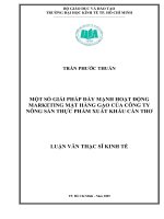 Một số giải pháp đẩy mạnh hoạt động marketing mặt hàng gạo của công ty nông sản thực phẩm xuất khẩu Cần Thơ