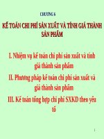 Bài giảng Kế toán doanh nghiệp (Th.S Đinh Xuân Dũng) - Chương 6 Kế toán chi phí sản xuất và tính giá thành sản phẩm