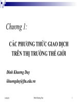 Bài giảng Giao dịch thương mại quốc tế (GV. Đinh Khương Duy) - Chương 1 Các phương thức giao dịch trên thị trường thế giới