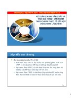 Kế toán chi phí sản xuất tính giá thành theo chi phí thực tế kết hợp với chi phí ước tính (Môn Kế toán chi phí)