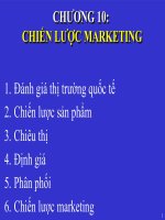 Bài giảng Quản trị kinh doanh quốc tế - Chương 10 Chiến lược marketing