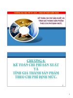 Chương 4 Kế toán chi phí sản xuất tính giá thành theo chi phí định mức (Môn Kế toán chi phí)