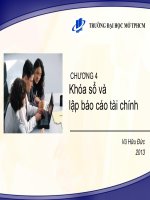 Chương 4 Khóa sổ và lập báo cáo tài chính