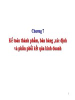 Bài giảng Kế toán doanh nghiệp (Th.S Đinh Xuân Dũng) - Chương 7 Kế toán thành phẩm, bán hàng ,xác định và phân phối kết qủa kinh doanh