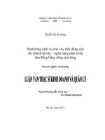 thạc sĩ quản trị marketing  THỰC TRẠNG HOẠT ĐỘNG MARKETING DỊCH VỤ CHO VAY TIÊU DÙNG TẠI NGÂN HÀNG PHÁT TRIỂN NHÀ ĐỒNG BẰNG SÔNG CỬU LONG – CHI NHÁNH HÀ TÂY