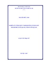Nghiên cứu tính chất và định hướng sử dụng đất thành phố tuyên quang tỉnh tuyên quang
